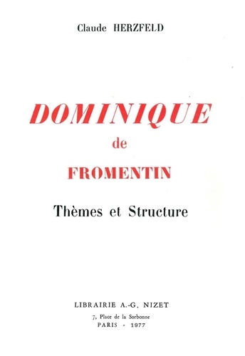 Claude Herzfeld - Dominique de Fromentin - Thèmes et Structure.