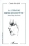 Claude Herzfeld - La littérature, dernier refuge du mythe ? - Mirabeau, Philippe, Alain-Fournier....