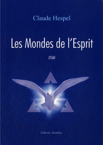 Claude Hespel - Les Mondes de l'Esprit.