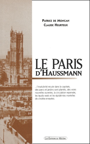 Claude Heurteux et Patrice de Moncan - Le Paris D'Haussmann.