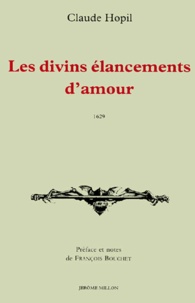 Claude Hopil - Les Divins Elancements D'Amour.
