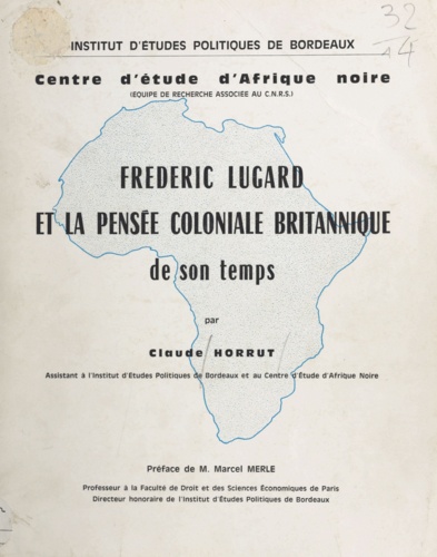 Frédéric Lugard et la pensée coloniale britannique de son temps