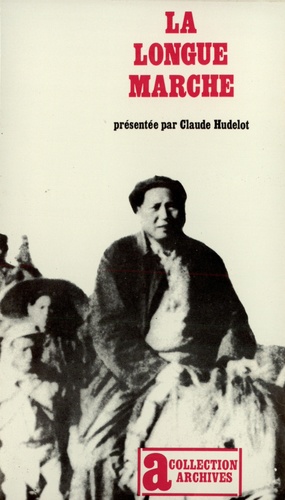 Claude Hudelot - La Longue Marche Vers La Chine Moderne.