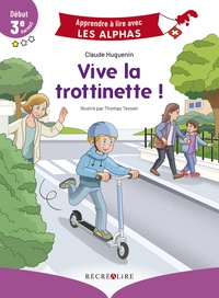 Claude Huguenin et Thomas Tessier - Vive la trottinette ! - Début 3ème HarmoS.