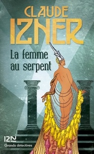 Claude Izner - La femme au serpent.