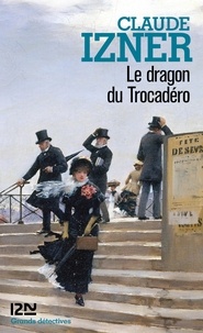 Claude Izner - Le dragon du Trocadéro.