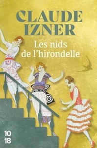 Claude Izner - Les nids de l'hirondelle.