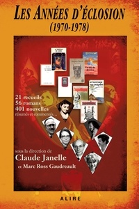 Claude Janelle - Années d'éclosion (1970-1978) (Les).