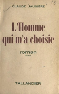 L'homme qui m'a choisie