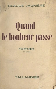 Quand le bonheur passe