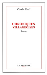 Chroniques villageoises