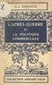 Claude-Joseph Gignoux et Paul Montel - L'après-guerre et la politique commerciale.