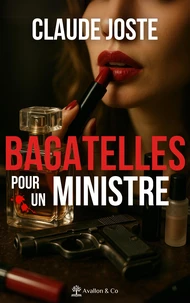 Bagatelles pour un ministre