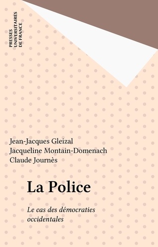 La police. Le cas des démocraties occidentales