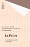 Claude Journès et Jacqueline Gatti-Domenach - La police - Le cas des démocraties occidentales.