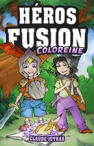 Claude Jutras - Héros Fusion  : Coloreine - Avec 10 cartes à jouer.