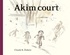 Claude K. Dubois - Akim court.