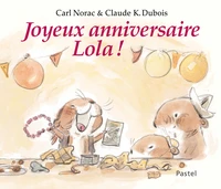 Joyeux anniversaire Lola !