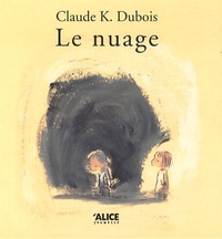 Claude K. Dubois - Le nuage.
