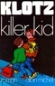 Claude Klotz - Killer Kid.