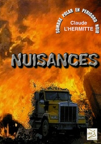 Claude L'Hermitte - Nuisances.