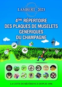 Claude Lambert - 4ème répertoire des plaques de muselets génériques du Champagne.