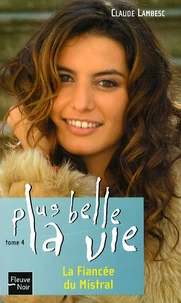 La fiancée du Mistral
