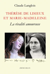 Thérèse de Lisieux et Marie-Madeleine