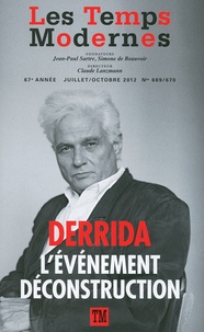 Claude Lanzmann - Les Temps Modernes N° 669/670, juillet- : Jacques Derrida - L'événement déconstruction.