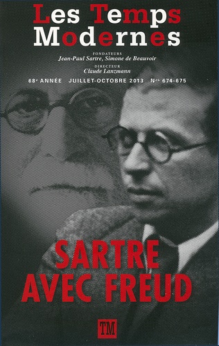 Les Temps Modernes N° 674-675, juillet- Sartre avec Freud