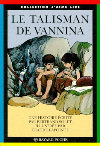 Claude Lapointe et Bertrand Solet - Le talisman de Vannina.