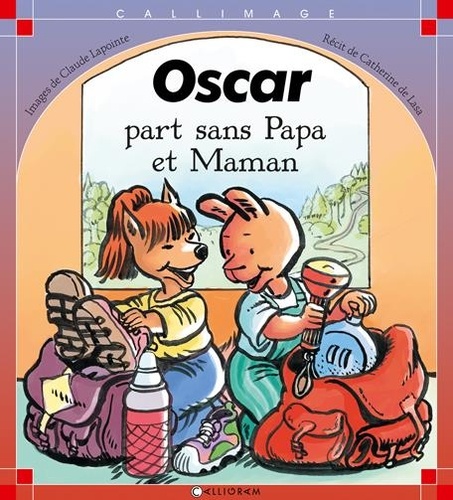 Claude Lapointe et Catherine de Lasa - Oscar Part Sans Papa Et Maman.