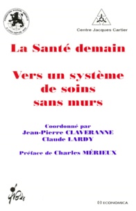 LA SANTE DEMAIN. Vers un système de soins sans murs.pdf