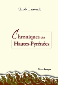 Claude Larronde - Chroniques des Hautes-Pyrénées.