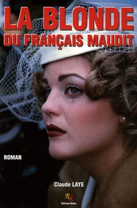 La Blonde du Français maudit