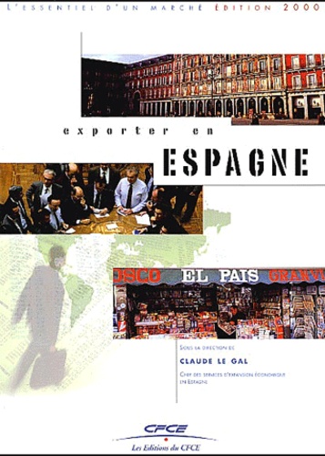 Claude Le Gal et  Collectif - Exporter En Espagne.