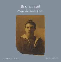 Bro va zad : Pays de mon père