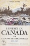 Claude Le Gris et John W. Holmes - L'entrée du Canada sur la scène internationale, 1919-1927.