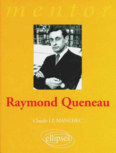 Claude Le Manchec - Raymond Queneau.