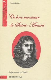 Ce bon monsieur de Saint-Amant