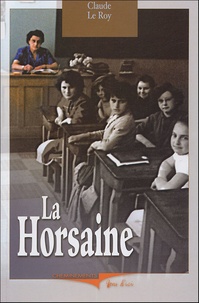 Claude Le Roy - La Horsaine.