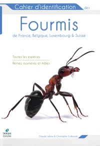 Cahier d'identification des fourmis de France, Belgique, Luxembourg et Suisse