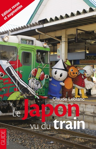 Claude Leblanc - Le Japon vu du train.