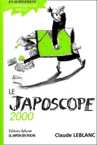 Claude Leblanc - Le Japoscope 2000.