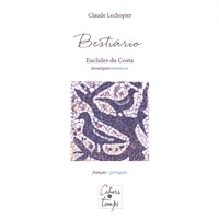 Claude Lechopier - Bestiario - Euclides da Costa : mosaïques.