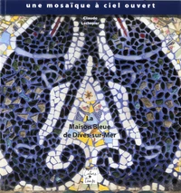 Une mosaïque à ciel ouvert
