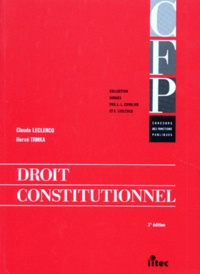 Claude Leclercq et Hervé Trnka - Droit Constitutionnel. 2eme Edition 1997.