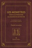 Claude Lecouteux - Les monstres dans la littérature allemande - Contribution à l'étude du merveilleux médiéval.