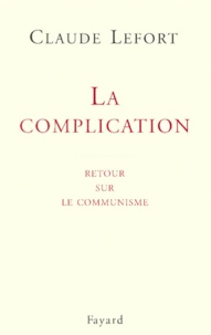 LA COMPLICATION. Retour sur le communisme.pdf