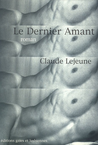 Claude Lejeune - Le dernier amant.